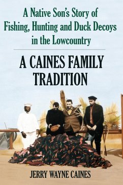 Caines Family Tradition (eBook, ePUB) - Caines, Jerry Wayne