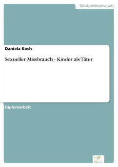 Sexueller Missbrauch - Kinder als Täter (eBook, PDF) - Koch, Daniela