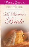 His Brother's Bride (eBook, ePUB)