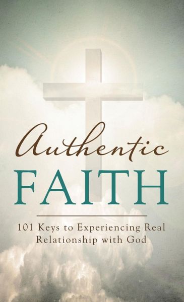 Authentic Faith (eBook, ePUB) Authentic Faith (eBook, ePUB)