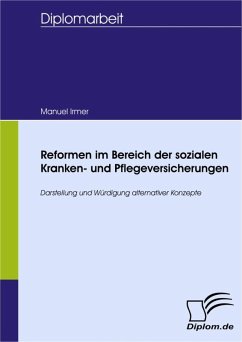 Reformen im Bereich der sozialen Kranken- und Pflegeversicherungen (eBook, PDF) - Irmer, Manuel