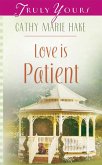 Love Is Patient (eBook, ePUB)