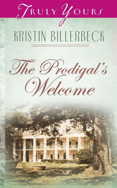 Prodigal's Welcome (eBook, ePUB) Prodigal's Welcome (eBook, ePUB)