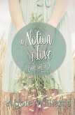 A Notion of Love (eBook, ePUB)