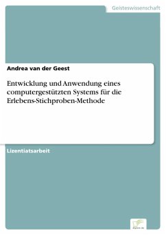Entwicklung und Anwendung eines computergestützten Systems für die Erlebens-Stichproben-Methode (eBook, PDF) - Geest, Andrea van der