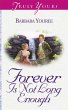Forever Is Not Long Enough (eBook, ePUB) - Bild 1