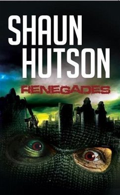 Renegades (eBook, ePUB) - Hutson, Shaun