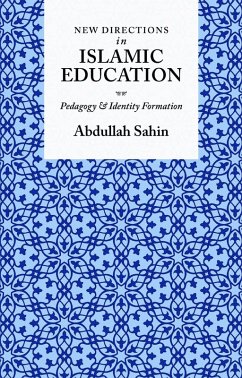 Cover New Directions in Islamic Education (eBook, ePUB)