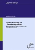 Mystery Shopping im Dienstleistungssektor (eBook, PDF)