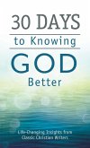 30 Days to Knowing God Better (eBook, ePUB)