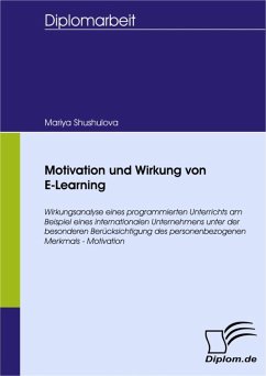 Motivation und Wirkung von E-Learning (eBook, PDF) - Shushulova, Mariya