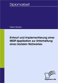 Entwurf und Implementierung einer MIDP-Applikation zur Unterhaltung eines Sozialen Netzwerkes (eBook, PDF)