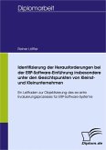 Identifizierung der Herausforderungen bei der ERP-Software-Einführung insbesondere unter den Gesichtspunkten von Kleinst- und Kleinunternehmen (eBook, PDF)