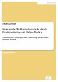 Strategische Wettbewerbsvorteile durch Direktmarketing mit Online-Medien (eBook, PDF)