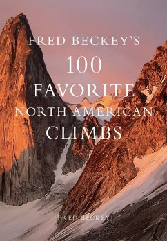 Fred Beckey's 100 Favorite North American Climbs (eBook, ePUB)