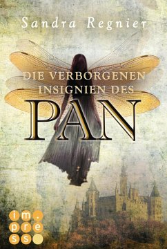 Die verborgenen Insignien des Pan / Pan-Trilogie Bd.3 (eBook, ePUB) - Regnier, Sandra