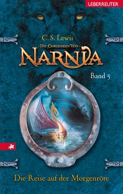 Die Reise auf der Morgenröte / Die Chroniken von Narnia Bd.5 (eBook, ePUB) - Lewis, C. S.