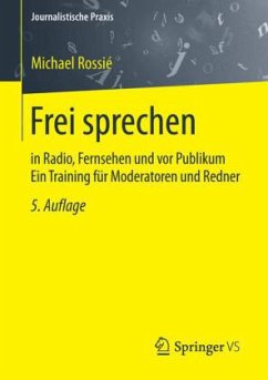 Frei sprechen - Rossié, Michael