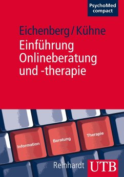 Einführung Onlineberatung und -therapie - Eichenberg, Christiane;Kühne, Stefan