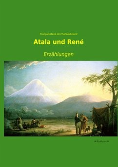 Atala und René - Chateaubriand, François-René de