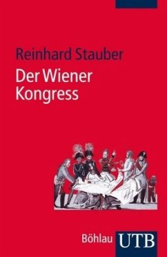 Der Wiener Kongress - Stauber, Reinhard