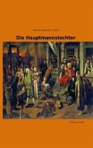 Die Hauptmannstochter