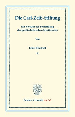 Die Carl-Zeiß-Stiftung, - Pierstorff, Julius