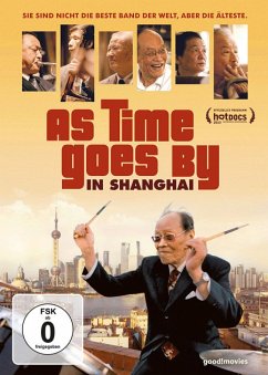 As Time goes by in Shanghai - Dokumentation