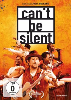 Can't Be Silent - Dokumentation