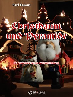 Christbaum und Pyramide (eBook, PDF) - Sewart, Karl