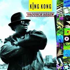 Trouble Again - King Kong