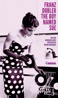 The Boy Named Sue (eBook, ePUB) - Dobler, Franz