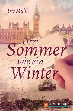 Drei Sommer wie ein Winter (eBook, ePUB) - Muhl, Iris