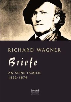 Familienbriefe - Wagner, Richard