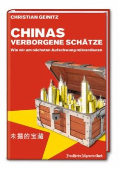 Chinas verborgene Schätze - Geinitz, Christian