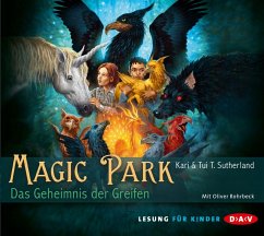 Das Geheimnis der Greifen / Magic Park Bd.1 (4 Audio-CDs) - Sutherland, Tui T.;Sutherland, Kari