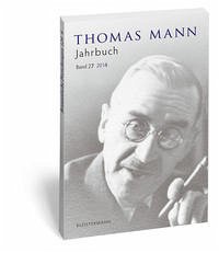 Thomas Mann Jahrbuch - Wißkirchen, Hans; Bedenig, Katrin