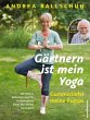 Gärtnern ist mein Yoga, Gummistiefel... - Bild 1