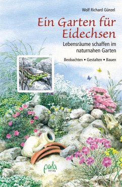 Ein Garten für Eidechsen - Günzel, Wolf R.
