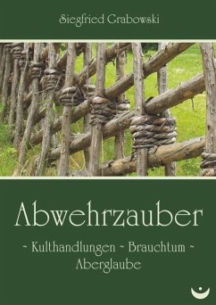 Abwehrzauber - Grabowski, Siegfried