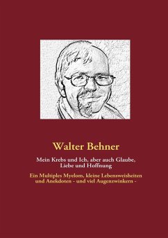 Cover Mein Krebs und Ich, aber auch Glaube, Liebe und Hoffnung (eBook, ePUB)