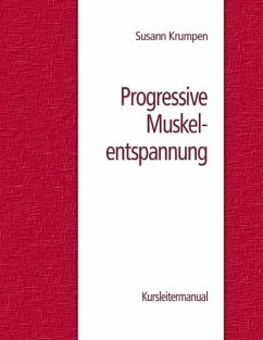 Progressive Muskelentspannung (eBook, ePUB) - Krumpen, Susann