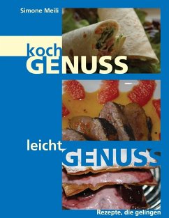 Kochgenuss Leichtgenuss (eBook, ePUB) - Meili, Simone