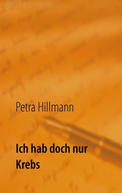 Ich hab doch nur Krebs (eBook, ePUB) - Hillmann, Petra