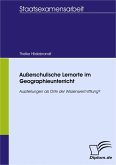 Außerschulische Lernorte im Geographieunterricht - Ausstellungen als Orte der Wissensvermittlung? (eBook, PDF)