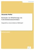 Konzepte zur Absicherung von Unternehmensnetzwerken (eBook, PDF)