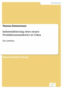 Industrialisierung eines neuen Produktionsstandortes in China (eBook, PDF) - Zimmermann, Thomas