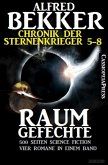 Raumgefechte / Chronik der Sternenkrieger Bd.5-8 (eBook, ePUB)