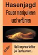 Hasenjagd - Frauen manipulieren und... - Bild 1