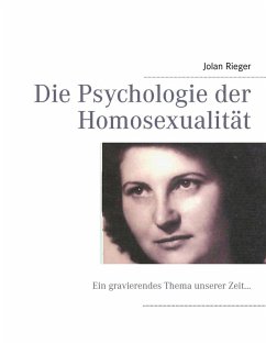Die Psychologie der Homosexualität (eBook, ePUB)